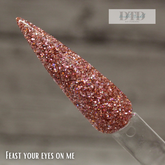 Feast your eyes on me