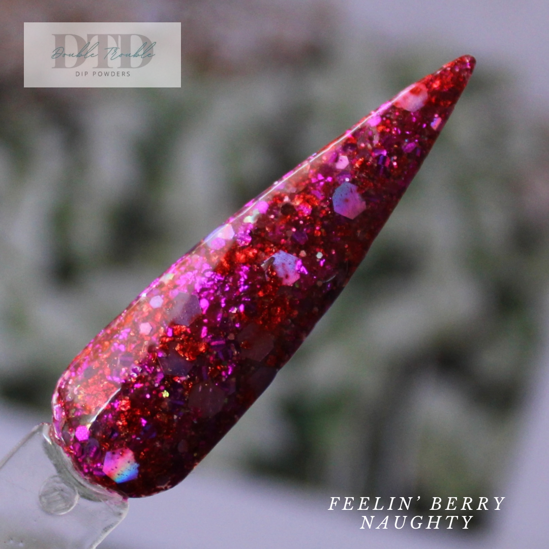 Feelin’ berry Naughty