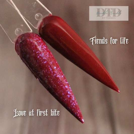 Love at First Bite & Fiends For Life